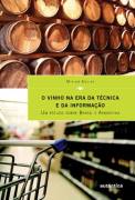O Vinho na era da Técnica e da Informação