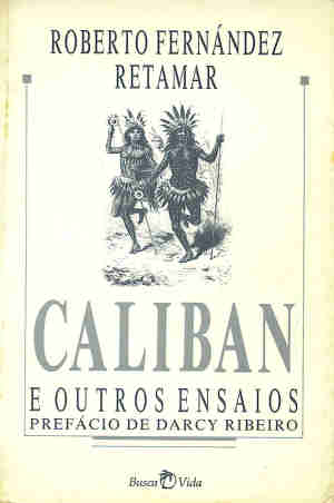 Caliban e Outros Ensaios