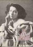 Eu Sarah Bernhardt 2a Ediçao