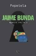 Jaime Bunda: Agente Secreto