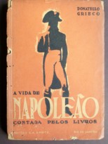 A Vida de Napoleão Contada Pelos Livros