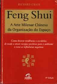 Feng Shui - a Arte Milenar Chinesa da Organização do Espaço