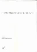 Historia das Ciencias Sociais no Brasil - Volume 1