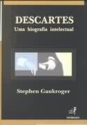 Descartes uma Biografia Intelectual