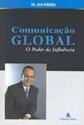 Comunicação Global - o Poder da Influência