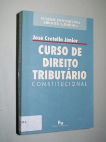 Curso de Direito Tributrio Constitucional