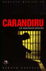 Carandiru = um Depoimento Pstumo