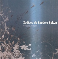 Coleção Zodíaco - Zodíaco da Saúde e Beleza