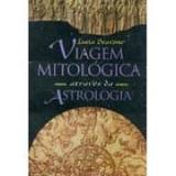 Viagem mitolgica atravs da astrologia
