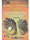 Frutas Nativas, Silvestres e Exóticas 2