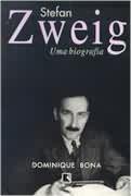 Stefan Zweig - Uma Biografia