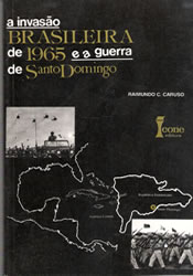 A Invasão Brasileira de 1965 e a Guerra de Santo Domingo