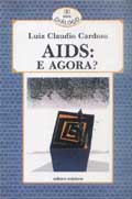 Aids: e Agora? - Serie Dialogo