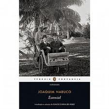 Essencial Joaquim Nabuco