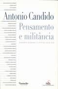 Antonio Candido: Pensamento e Militncia