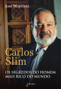 Carlos Slim - os Segredos do Homem Mais Rico do Mundo