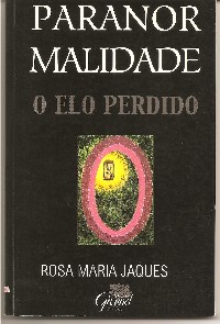  Paranormalidade. O Elo Perdido: 9788571871540: Rosa Maria  Jaques: Books