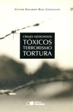 Crimes Hediondos - Tóxicos - Terrorismo - Tortura