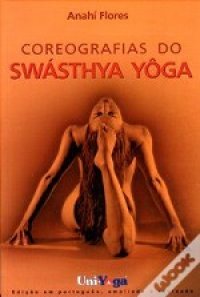 Coreografias do Swsthya Yga