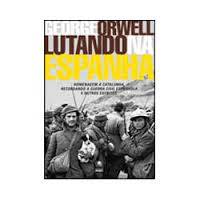 Lutando na Espanha - George Orwell