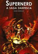 Supernerd - a Saga Dantesca