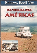 Livro: Na Trilha das Americas - Roberto Boell Vaz | Estante Virtual