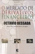O Mercado de Derivativos Financeiros