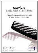 Calvíce um Assunto Que Não Sai da Cabeça