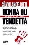 Honra Ou Vendetta