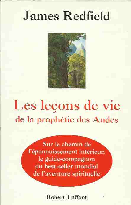 Les Leçons de Vie - de La Prophétie des Andes