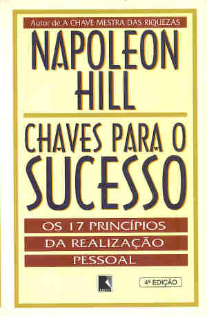 Livro: Chaves para o Sucesso - Napoleon Hill | Estante Virtual