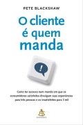 O Cliente é Quem Manda