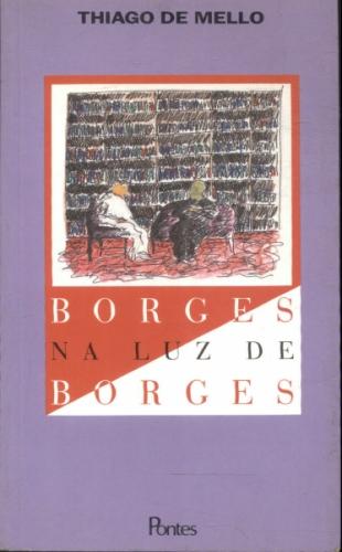 Borges na Luz de Borges