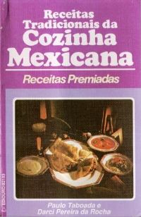 Receitas Tradicionais da Cozinha Mexicana