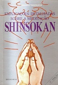 Explicacoes Detalhadas Sobre a Meditacao Shinsokan