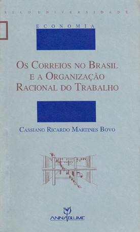 Os Correios no Brasil e a Organização Racional do Trabalho