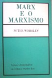 Marx e o Marxismo