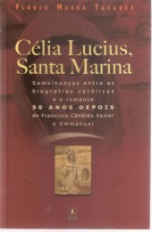 Clia Lucius, Santa Marina