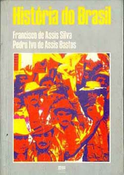 História do Brasil - Colônia, Império e República