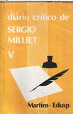 Diário Crítico de Sergio Milliet V