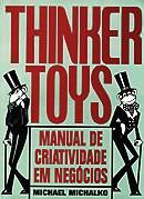 Thinker Toys Manual de Criatividade em Negcios