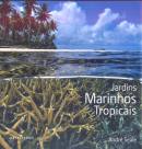 Jardins Marinhos Tropicais