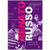 Renato Russo: O Filho da Revoluçao: Marcelo, Carlos: 9788522009077