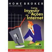 Home Broker - Como Investir Em Ações Via Internet