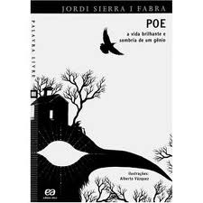Poe - a Vida Brilhante e Sombria de um Gnio