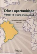 Crise e Oportunidade o Brasil e o Cenario Internacional