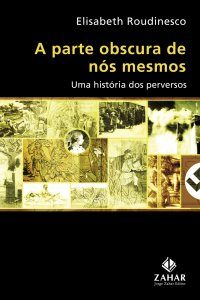 A Parte Obscura de Nós Mesmos