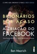 Bilionrios por Acaso - a Criao do Facebook