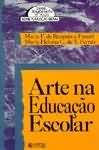 ARTE NA EDUCAÇAO ESCOLAR