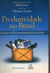 Produtividade no Brasil: a Chave do Desenvolvimento Acelerado